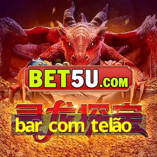 bar com telão